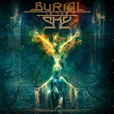 Burial In The Sky : Persistence of Thought